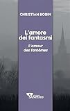 L'amore Dei Fantasmi - 2