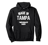 Photo Gallery made in tampa slogan divertente nato a tampa felpa con cappuccio Photo Gallery made in tampa slogan divertente nato a tampa felpa con cappuccio