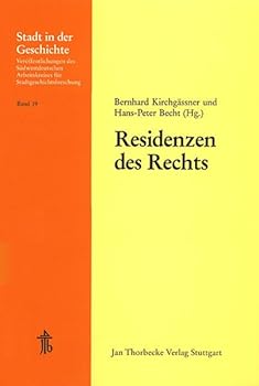 Residenzen Des Rechts: 29. Arbeitstagung in Speyer 1990