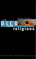 Dico Des Religions 2841137392 Book Cover