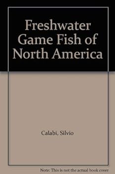 Hardcover Freshwater Game Fish of North America Book