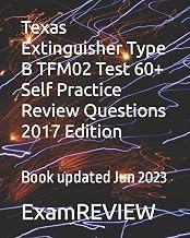 Resumen Edition Livre Audio Texas Extinguisher Type B TFM02 Test 60+ Self Practice Review Questions 2017 Edition 2025