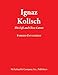 Ignaz Kolisch: The Life and Chess Career