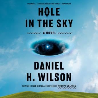 Hole in the Sky: A Novel - Daniel H. Wilson Titelbild