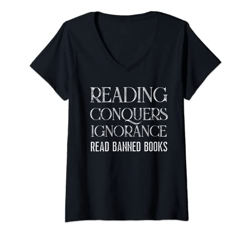 Damen I Read Banned Books "Reading Conquers Ignorance" Buchliebhaber T-Shirt mit V-Ausschnitt