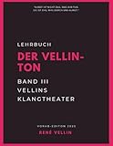  Vellins Klangtheater: THEATER, STIMME, BEWEGUNG