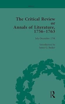 The Critical Review or Annals of Literature, 1756-1763 Vol 6