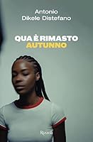 QUA E RIMASTO AUTUNNO 8817159999 Book Cover