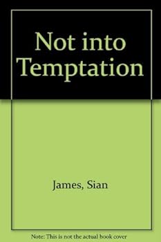 Hardcover Not into Temptation Book