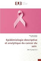 Epidémiologie descriptive et analytique du cancer du sein 6203452602 Book Cover