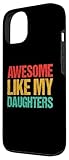 Zoom IMG-1 awesome like my daughters maglietta