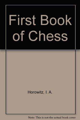 First Book of Chess 080694918X Book Cover