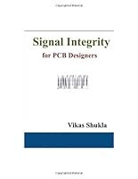 Signal Integrity for PCB Designers 0982136900 Book Cover