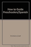 How to Guide Preschoolers/Spanish 0311118208 Book Cover
