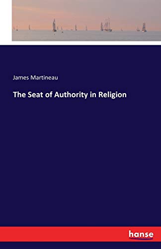 The Seat of Authority in Religion 3742813773 Book Cover