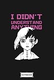  I Didnt Understand Gen Asagiri Dr Stone B40586 Notebook: 6x9 120 Pages, Lined College Ruled Paper, Journal, Diary, Matte Finish Cover, Planner