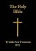 TYNDALE BIBLE, Earliest English Translation of the New Testament