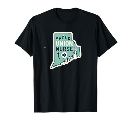 Rhode Island Union Nurse | Funny Healthcare Apparel Camiseta
