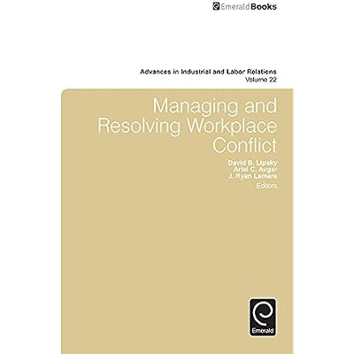 Managing and Resolving Workplace Conflict