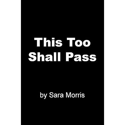 This Too Shall Pass