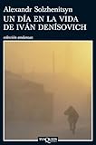 Un d&Atilde;&shy;a en la vida de Iv&Atilde;&iexcl;n Den&Atilde;&shy;sovich (Spanish Edition)