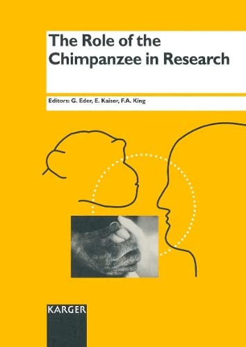 The Role of the Chimpanzee in Research: Symposium, Vienna, May 22-24, 1992      First Edition