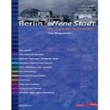  Berlin: Offene Stadt - Die Stadt als Ausstellung. Der Wegweiser