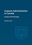 Customs Administration in Canada (Heritage)
