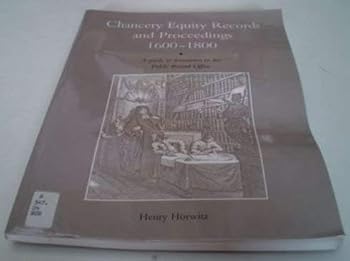 Paperback Chancery Equity Records and Proceedings 1600-1800: A Guide to Documents in the Public Record Office (Public Record Office Handbooks, 27) Book