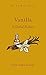 Vanilla: A Global History (Edible)