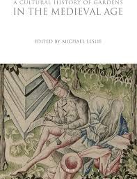 Buy A Cultural History of Gardens in the Medieval Age — BookShops.in