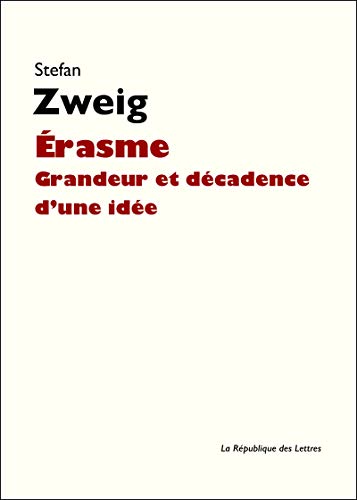  Érasme: Grandeur et décadence d'une idée Francais PDF