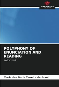 Paperback Polyphony of Enunciation and Reading Book
