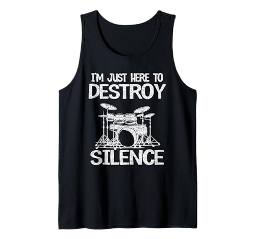 Estoy aquí para destruir silencio batería broma divertido baterista Camiseta sin Mangas