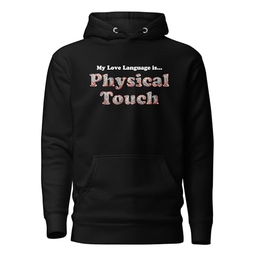 THE VUTE Physical Touch Love Language Hoodie, Unisex Hoodies, Couple Hoodie, Valentines Gift (US, Alpha, Large, Regular, Regular, Black)