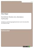 Rechtliche Hürden der abstrakten Farbmarke: Probleme und Eintragungshindernisse nach der aktuellen Rechtsprechung