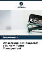 Umsetzung des Konzepts des New Public Management 6205352753 Book Cover