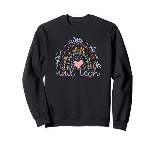 Cute Rainbow Nail Tech, Funny Nail Tech Sweatshirt