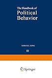 The Handbook of Political Behavior: Volume 3