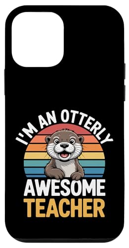 I'm An Otterly Awesome Teacher NX - X}zP[X iPhone 12 mini p
