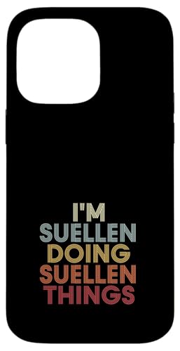 Suellen Name Suellen Personalized Name First Given �X�}�z�P�[�X iPhone 14 Pro Max �p