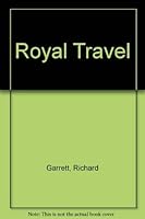 Royal Travel 0713711825 Book Cover