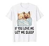 Photo Gallery pigiama carino cairn terrier if you love me let me sleep maglietta Photo Gallery pigiama carino cairn terrier if you love me let me sleep maglietta