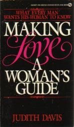 Making Love: 2a Woman's Guide 0451137329 Book Cover