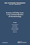 Business and Safety Issues in the Commercialization of Nanotechnology: Volume 1209 (MRS Proceedings)