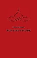 NUR EINE STUNDE 3732323765 Book Cover