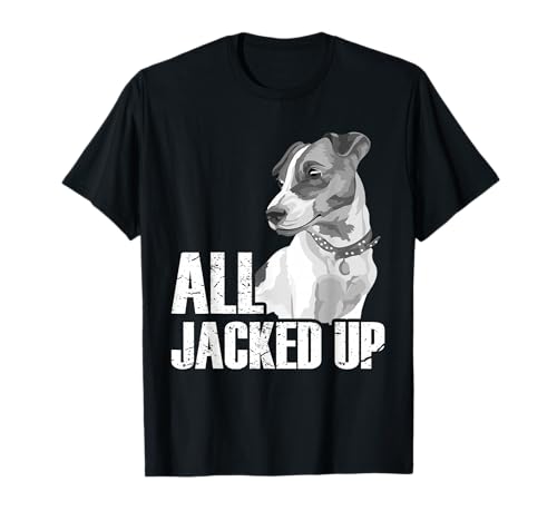 All Jacked Up - Jack Russell Terrier JRT Lover Apparel Dog T-Shirt Small