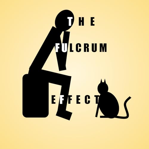 The Fulcrum Effect