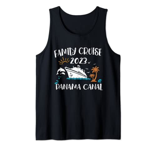 Family Cruise 2023 Panamá Canal Cruising Together Squad Camiseta sin Mangas