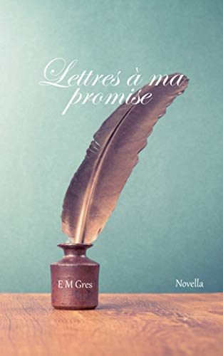 Télécharger Lettres à ma promise Livre eBook France